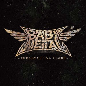 BABYMETAL-10 BABYMETAL YEARS (VINYL)