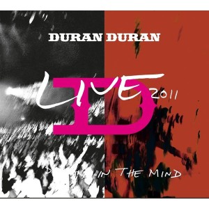 Duran Duran - A Diamond In The Mind - Live 2011