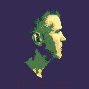 LLOYD COLE-ON PAIN