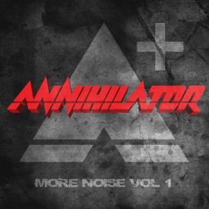 Annihilator - More Noise Vol. 1 (2025) (CD)