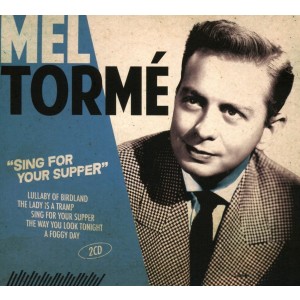 MEL TORMÉ-SING FOR YOUR SUPPER (2CD)