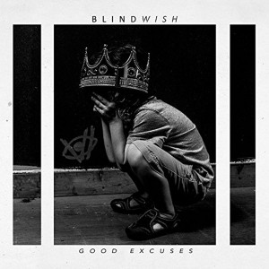 Blindwish - Good Excuses (CD)