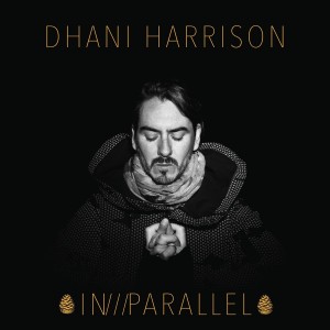 DHANI HARRISON-IN///PARALLEL