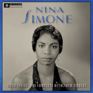 NINA SIMONE-MOOD INDIGO: THE COMPLETE BETHLEHEM SINGLES
