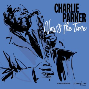 Charlie Parker - Now´s The Time (CD)