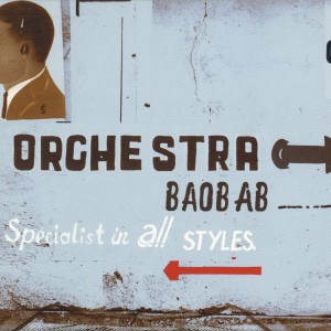 ORCHESTRA BAOBAB-SPECIALIST IN ALL STYLES