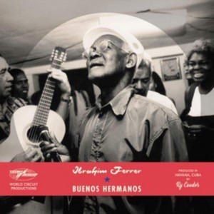 IBRAHIM FERRER-BUENOS HERMANOS (SPECIAL EDITION) (CD)