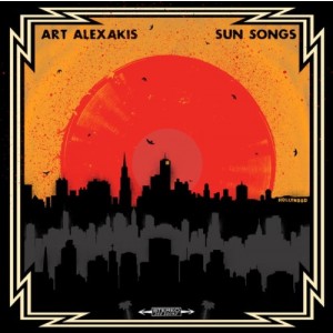 Art Alexakis - Sun Songs (Vinyl)