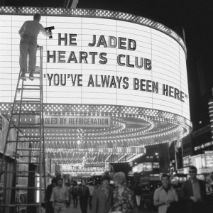 Jaded Hearts Club - You´ve Always Been Here (2020) (CD)