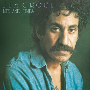 Jim Croce - Life & Times (CD)