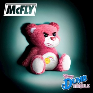 MCFLY-YOUNG DUMB THRILLS