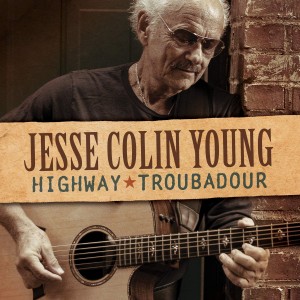 JESSE COLIN YOUNG-HIGHWAY TROUBADOUR