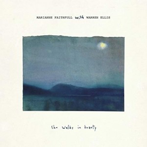 MARIANNE FAITHFULL with WARREN ELLIS-SHE WALKS IN BEAUTY (CD)