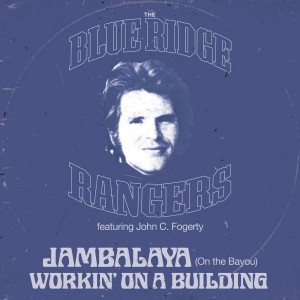 Blue Ridge Rangers feat. John Fogerty - Jambalaya (On The Bayou) / Hearts Of Stone (RSD 2021) (Blue 12-inch)