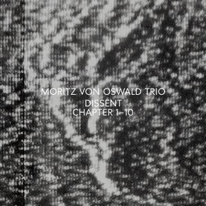 Moritz Von Oswald Trio - Dissent (Vinyl)