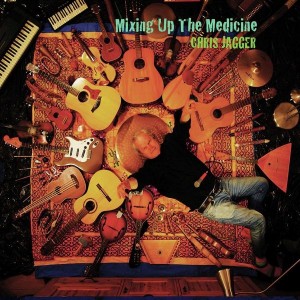Chris Jagger - Mixing Up The Medicine (2021) (Vinyl)