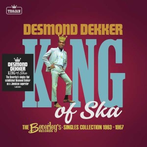 DESMOND DEKKER-KING OF SKA: THE BEVERLEY’S RECORDS SINGLES COLLECTION, 1963-1967 (2CD)