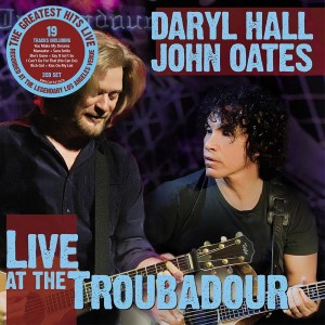 Daryl Hall & John Oates - Live At The Troubadour (2CD)