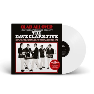 THE DAVE CLARK FIVE-GLAD ALL OVER (VINYL)