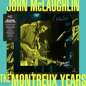 John McLaughlin - John McLaughlin: The Montreux Years (Vinyl)