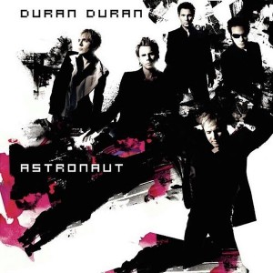 Duran Duran - Astronaut (CD)