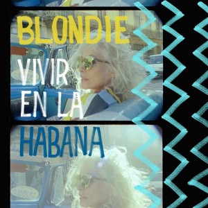 Blondie - Vivir En La Habana 2019 (OST) (Yellow Vinyl)