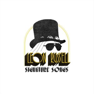 LEON RUSSELL-SIGNATURE SONGS