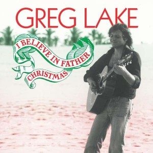 GREG LAKE-I BELIEVE IN FATHER CHRISTMAS (10" VINYL)