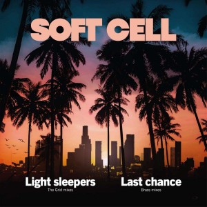 SOFT CELL-LIGHT SLEEPERS (RSD 2023) (12" SINGLE)