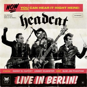 HEADCAT-LIVE IN BERLIN