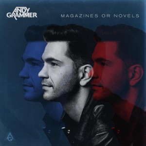 Andy Grammer - Magazines Or Novels (2x Blue Vinyl)