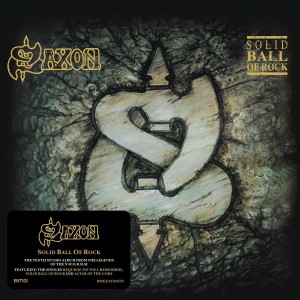 SAXON-SOLID BALL OF ROCK