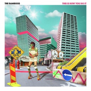 Bamboos - This Is How You Do It (2023) (CD)