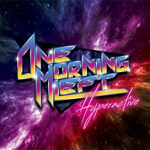 ONE MORNING LEFT-HYPERACTIVE (ORANGE VINYL)