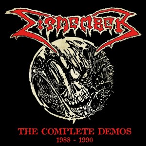 Dismember - The Complete Demos 1988 - 1990