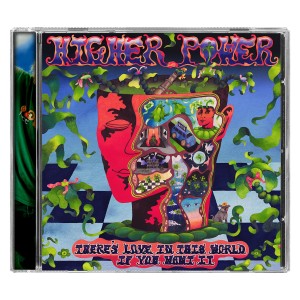 Higher Power - There´s Love In This World If You Want It (2025) (CD)