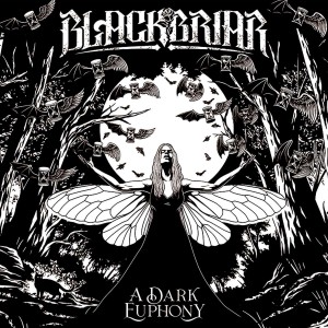 BLACKBRIAR-A DARK EUPHONY
