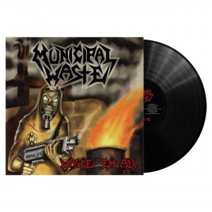 Municipal Waste - Waste ´Em All (2003) (Vinyl)