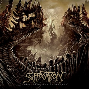 SUFFOCATION-HYMNS FROM THE APOCRYPHA