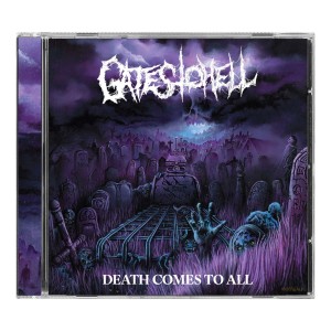 Gates to Hell - Death Comes To All (2025) (CD)