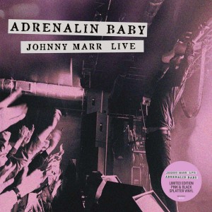 JOHNNY MARR-ADRENALIN BABY (LIVE 2014) (2x PINK AND BLACK SPLATTER VINYL)