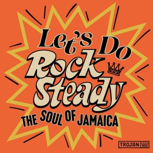 VARIOUS ARTISTS-LET´S DO ROCK STEADY (THE SOUL OF JAMAICA) (2x VINYL)