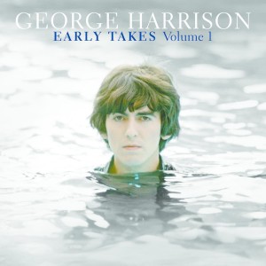 George Harrison - Early Takes Volume 1 (2012) (CD)