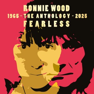 Ronnie Wood - Fearless: Anthology 1965-2025 (2CD)