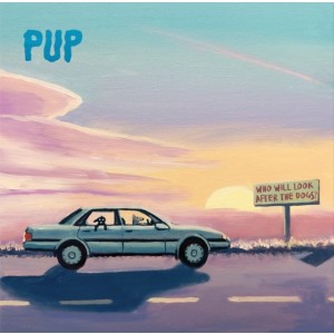 PUP - Who Will Look After The Dogs? (2025) (CD)