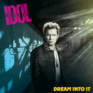 Billy Idol - Dream Into It (2025) (Vinyl)