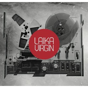 Laika Virgin - Laika Virgin (2011) (CD)