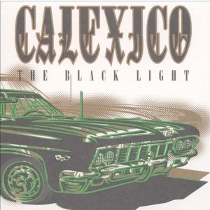 Calexico - The Black Light (1998) (Vinyl)