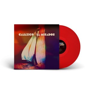 Calexico - El Mirador (Coloured Vinyl)