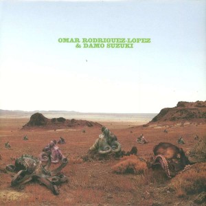 OMAR RODRIGUEZ-LOPEZ & DAMO SU-PLEASE HEAT THIS EVENTUALLY (VINYL)